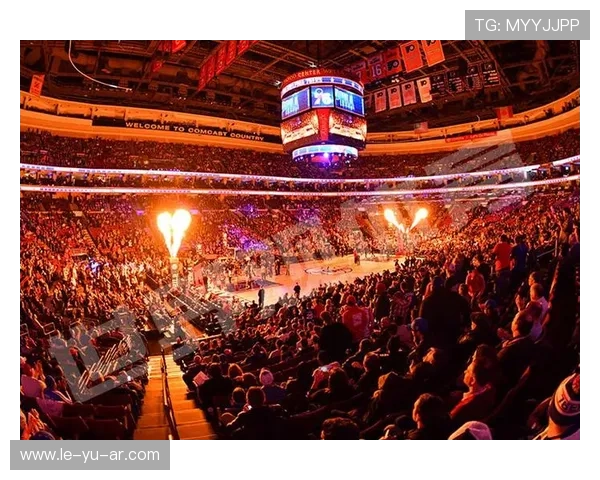 富国银行中心迎战夜 76人主场再掀热潮